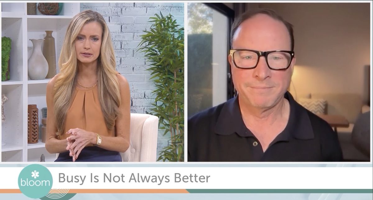 Bill Gallagher on WFLA NBC Tampa, Bloom: Busy Is Not Always Better